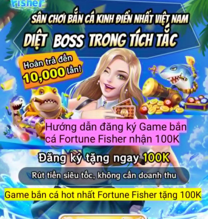 Đăng ký Fortune Fisher Game bắn cá