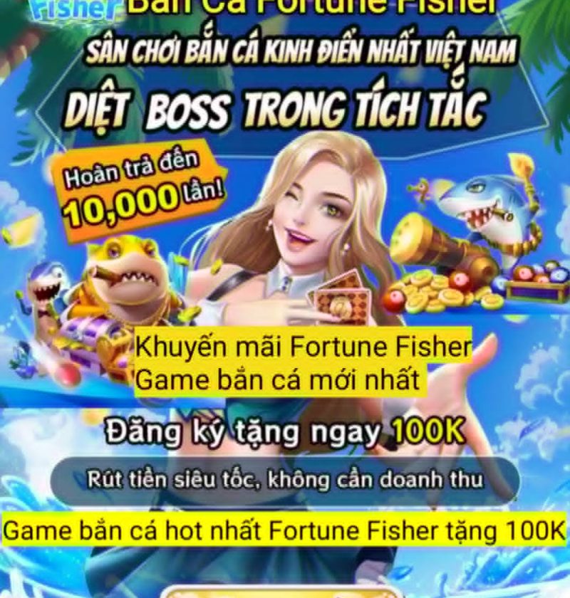 Khuyến mãi Fortune Fisher game bắn cá mới nhất