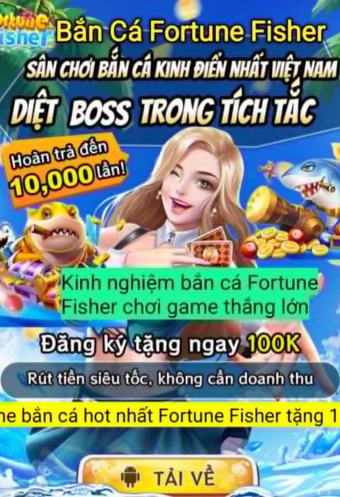Kinh nghiệm bắn cá Fortune Fisher chơi game thắng lớn